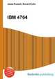 IBM 4764, Jesse Russell,Ronald Cohn 