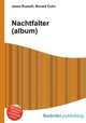 Nachtfalter (album), Jesse Russell,Ronald Cohn 