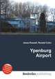 Ypenburg Airport, Jesse Russell,Ronald Cohn 