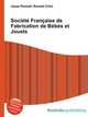 Societe Francaise de Fabrication de Bebes et Jouets, Jesse Russell,Ronald Cohn 