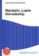 Wandalin, Lublin Voivodeship, Jesse Russell,Ronald Cohn 