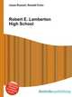 Robert E. Lamberton High School, Jesse Russell,Ronald Cohn 