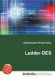 Ladder-DES, Jesse Russell,Ronald Cohn 
