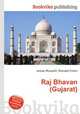 Raj Bhavan (Gujarat), Jesse Russell,Ronald Cohn 