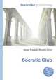 Socratic Club, Jesse Russell,Ronald Cohn 