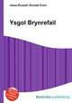 Ysgol Brynrefail, Jesse Russell,Ronald Cohn 