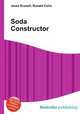 Soda Constructor, Jesse Russell,Ronald Cohn 