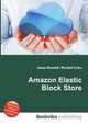 Amazon Elastic Block Store, Jesse Russell,Ronald Cohn 