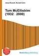 Tom McEllistrim (1932 2000), Jesse Russell,Ronald Cohn 