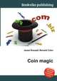 Coin magic, Jesse Russell,Ronald Cohn 