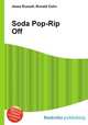 Soda Pop-Rip Off, Jesse Russell,Ronald Cohn 