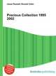 Precious Collection 1995 2002, Jesse Russell,Ronald Cohn 