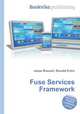 Fuse Services Framework, Jesse Russell,Ronald Cohn 