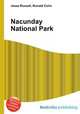 Nacunday National Park, Jesse Russell,Ronald Cohn 