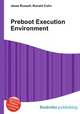 Preboot Execution Environment, Jesse Russell,Ronald Cohn 