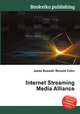 Internet Streaming Media Alliance, Jesse Russell,Ronald Cohn 