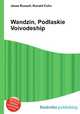 Wandzin, Podlaskie Voivodeship, Jesse Russell,Ronald Cohn 