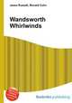 Wandsworth Whirlwinds, Jesse Russell,Ronald Cohn 