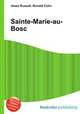 Sainte-Marie-au-Bosc, Jesse Russell,Ronald Cohn 
