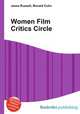 Women Film Critics Circle, Jesse Russell,Ronald Cohn 
