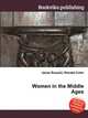 Women in the Middle Ages, Jesse Russell,Ronald Cohn 