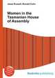 Women in the Tasmanian House of Assembly, Jesse Russell,Ronald Cohn 