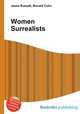 Women Surrealists, Jesse Russell,Ronald Cohn 