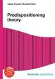 Predispositioning theory, Jesse Russell,Ronald Cohn 