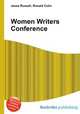 Women Writers Conference, Jesse Russell,Ronald Cohn 