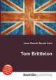 Tom Brittleton, Jesse Russell,Ronald Cohn 