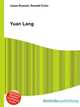 Yuan Lang, Jesse Russell,Ronald Cohn 
