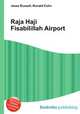 Raja Haji Fisabilillah Airport, Jesse Russell,Ronald Cohn 