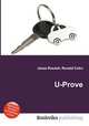 U-Prove, Jesse Russell,Ronald Cohn 