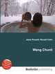 Wang Chunli, Jesse Russell,Ronald Cohn 