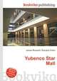 Yubenco Star Mall, Jesse Russell,Ronald Cohn 