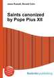 Saints canonized by Pope Pius XII, Jesse Russell,Ronald Cohn 