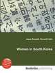 Women in South Korea, Jesse Russell,Ronald Cohn 