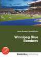 Winnipeg Blue Bombers, Jesse Russell,Ronald Cohn 