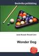Wonder Dog, Jesse Russell,Ronald Cohn 