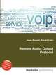 Remote Audio Output Protocol, Jesse Russell,Ronald Cohn 