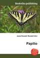 Papilio, Jesse Russell,Ronald Cohn 