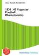 1939 40 Yugoslav Football Championship, Jesse Russell,Ronald Cohn 