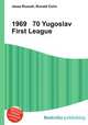 1969 70 Yugoslav First League, Jesse Russell,Ronald Cohn 