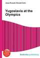 Yugoslavia at the Olympics, Jesse Russell,Ronald Cohn 