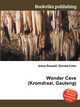 Wonder Cave (Kromdraai, Gauteng), Jesse Russell,Ronald Cohn 