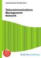 Telecommunications Management Network, Jesse Russell,Ronald Cohn 