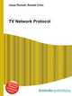 TV Network Protocol, Jesse Russell,Ronald Cohn 