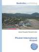 Phuket International Airport, Jesse Russell,Ronald Cohn 