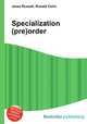 Specialization (pre)order, Jesse Russell,Ronald Cohn 