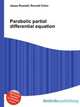 Parabolic partial differential equation, Jesse Russell,Ronald Cohn 